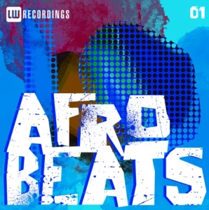 Afro Beats Vol. 01 Afro Beats Vol. 01
