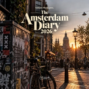 Voltaire Music Pres. The Amsterdam Diary 2026 Voltaire Music Pres. The Amsterdam Diary 2026